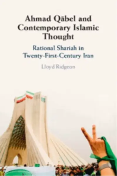Ahmad Qabel and Contemporary Islamic Thought - Lloyd  Ridgeon