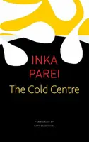 The Cold Centre - Inka Parei