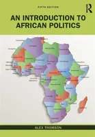 An Introduction to African Politics - Alexis E. Thomson