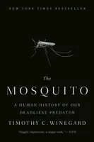 Mosquito - Timothy C. Winegard