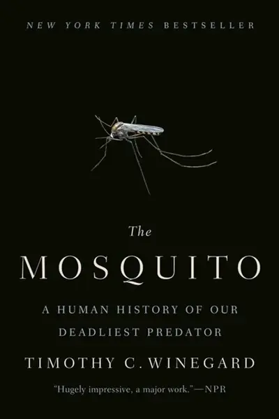Mosquito - Timothy C. Winegard