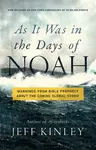 As It Was in the Days of Noah - Jeff Kinley
