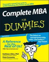 Complete MBA For Dummies - Peter Economy, Kathleen Allen