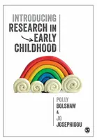 Introducing Research in Early Childhood - Jo Josephidou, Polly Bolshaw