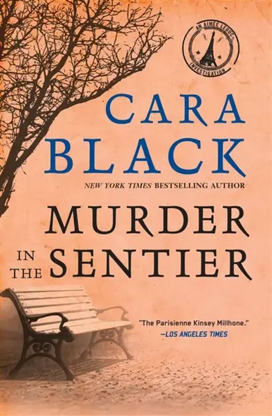 Murder In The Sentier - Cara Black