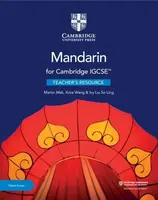 Cambridge IGCSEâ„¢ Mandarin Teacher's Resource with Digital Access - Ivy Liu So Ling, Xixia Wang, Martin Mak
