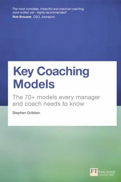 Key Coaching Models - Stephen Gribben