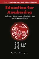 Education for Awakening - Yoshiharu  Nakagawa