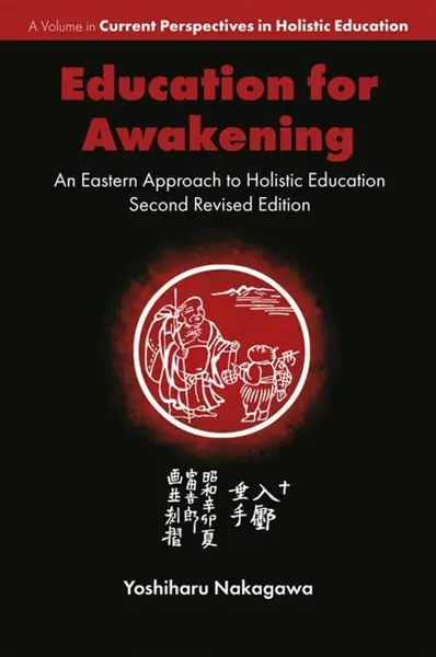Education for Awakening - Yoshiharu  Nakagawa