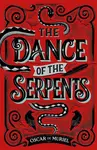 The Dance of the Serpents - de Muriel Oscar