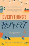 Everything's Perfect - Nicole Kennedy
