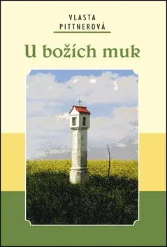 U božích muk (poškozená) - Vlasta Pittnerová