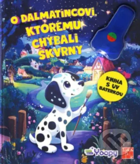 O dalmatíncovi, ktorému chýbali škvrny - Eva Barnišinová - kniha z kategorie Beletrie pro děti