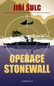 Operace Stonewall (poškozená) - Jiří Šulc
