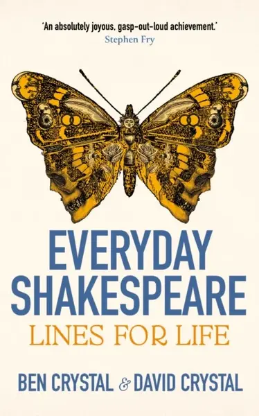 Everyday Shakespeare - David Crystal, Ben Crystal