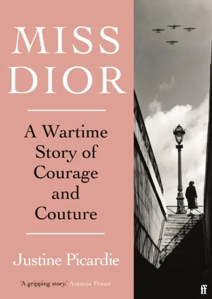 Miss Dior - Justine Picardie
