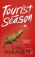 Tourist Season - Carl Hiaasen - kniha z kategorie Thrillery