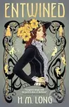 The Entwined Duology - Entwined - H. M. Long - kniha z kategorie Fantasy
