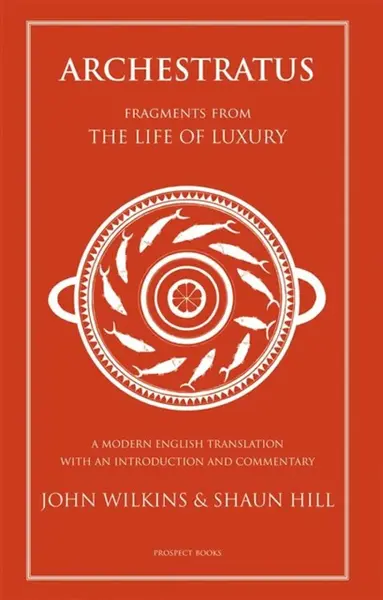 Archestratus - John Wilkins, Shaun Hill