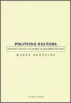 Politická kultura (poškozená) - Marek Skovajsa