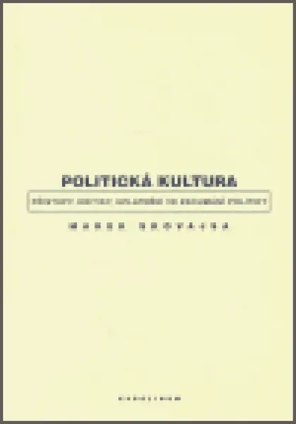 Politická kultura (poškozená) - Marek Skovajsa