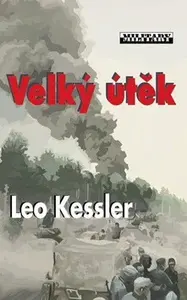Velký útěk (poškozená) - Leo Kessler