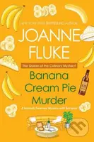 Banana Cream Pie Murder - Joanne Fluke - kniha z kategorie Společenská beletrie