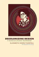 Decolonizing Design - Elizabeth, Ene Agi