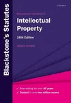 Blackstone's Statutes on Intellectual Property - Prof Andrew  Christie