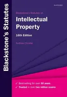 Blackstone's Statutes on Intellectual Property - Prof Andrew  Christie