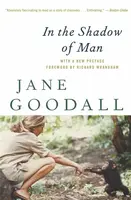 In The Shadow Of Man - Jane Goodallová