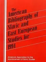 The American Bibliography of Slavic and East European Studies
