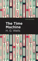 The Time Machine - Herbert George Wells