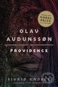 Olav Audunssøn (II. Providence) - Sigrid Undset - kniha z kategorie Společenská beletrie
