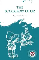 The Scarecrow of Oz - L. Frank Baum - kniha z kategorie Společenská beletrie