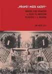 Přispět může každý (Národní fond Masarykův a oslavy 70. narozenin prezidenta T. G. Masaryka) - kniha z kategorie Historie