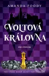 Voltová královna - Amanda Foody - kniha z kategorie Beletrie pro děti
