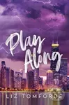 Play Along - Liz Tomforde - kniha z kategorie Romantická