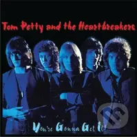 Petty Tom & The Heartbreakers:  You're Gonna Get It!
