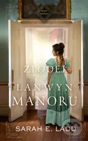 Zlodej z Lanwyn Manoru - Sarah E. Ladd - kniha z kategorie Romantická