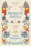Prokleté světlo - Emily Thiede