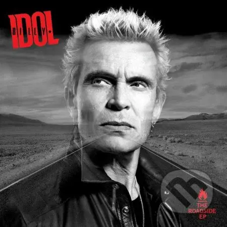 Billy Idol: The Roadside LP - Billy Idol