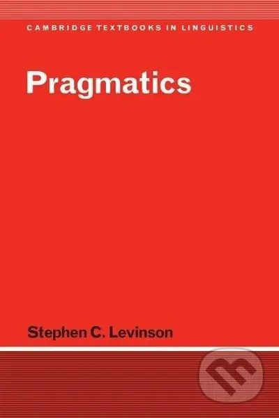 Pragmatics - Stephen C. Levinson