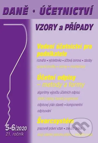 Daně Účetnictví Vzory a případy 5-6/2020 (Účetní a daňové odpisy majetku - metody a formy)