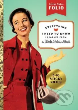 Everything I Need to Know I Learned from a Golden Book