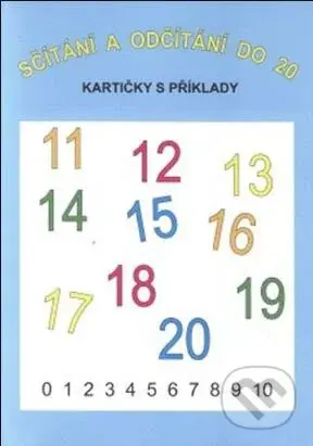 Sčítání a odčítání do 20 (16 kartiček s příklady - 64 příkladů na sčítání a 64 na odčítání)