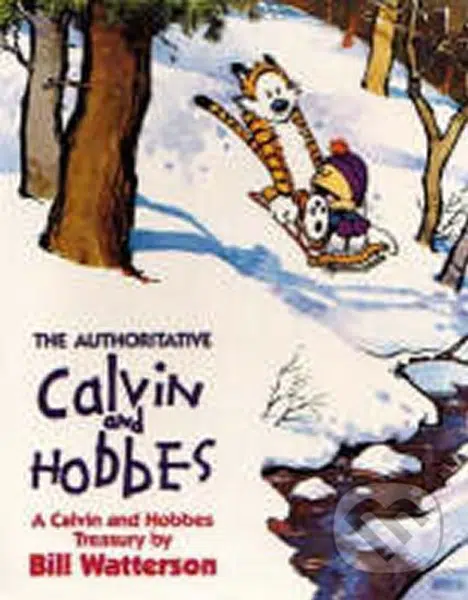 The Authoritative Calvin and Hobbes - Bill Watterson
