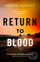Return to Blood (From the award-winning author of BETTER THE BLOOD comes the gripping new Hana Westerman thriller) - kniha z kategorie Detektivky,…