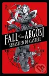 Fall of the Argosi - Sebastien De Castell - kniha z kategorie Pro děti