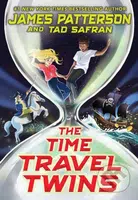 The Time Travel Twins - James Patterson - kniha z kategorie Pro děti